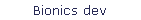 Bionics dev